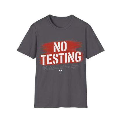 No testing2  T-shirt