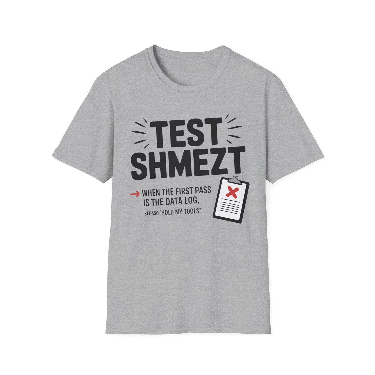 Test shmezt T-shirt