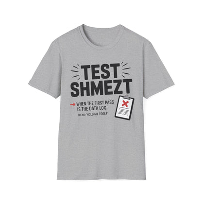 Test shmezt T-shirt