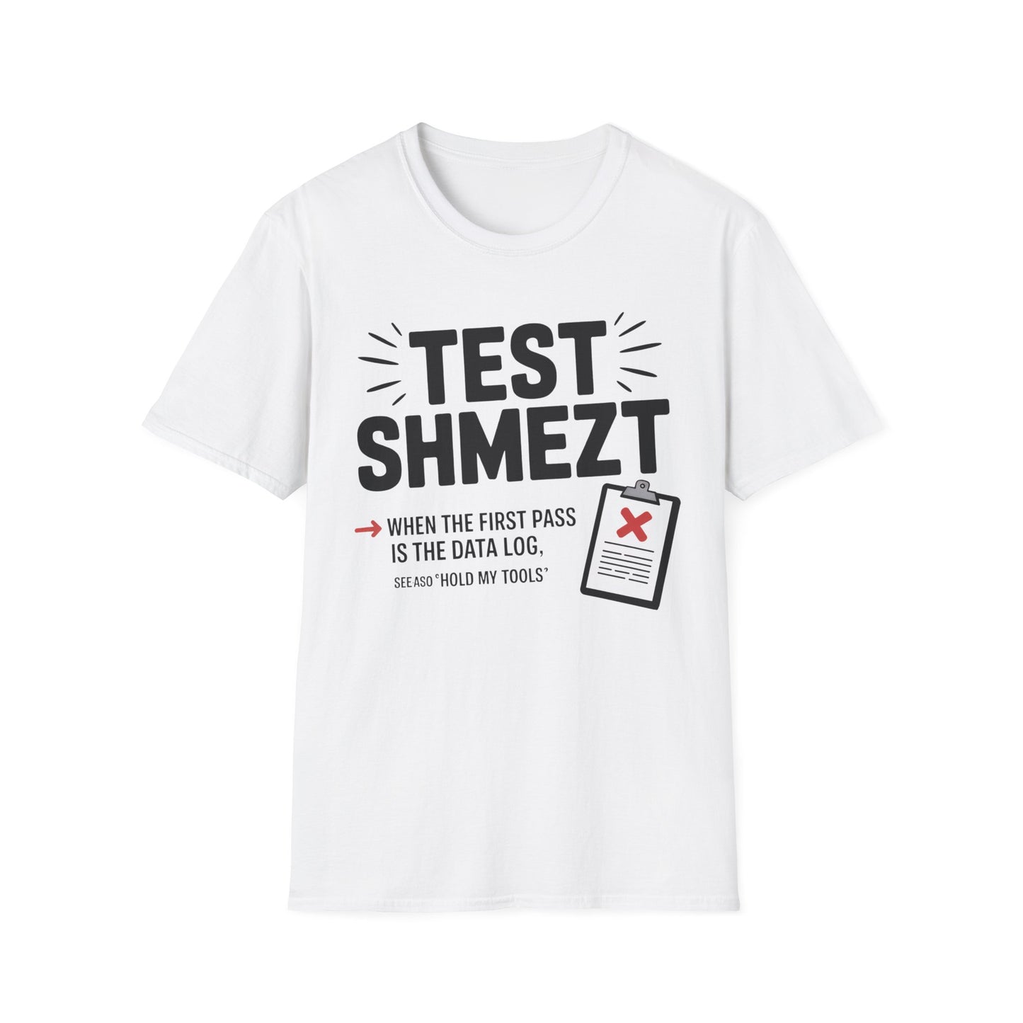 Test shmezt T-shirt