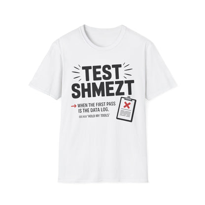 Test shmezt T-shirt