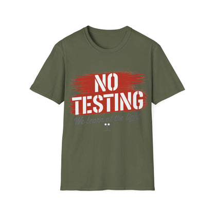 No testing2  T-shirt