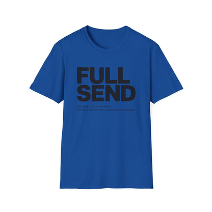 Full send T-shirt