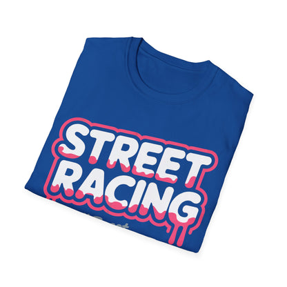 Street racing full send T-shirt