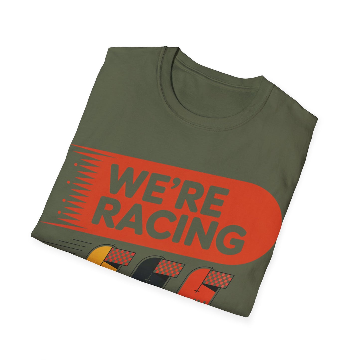 We're racing fri sat sun T-shirt
