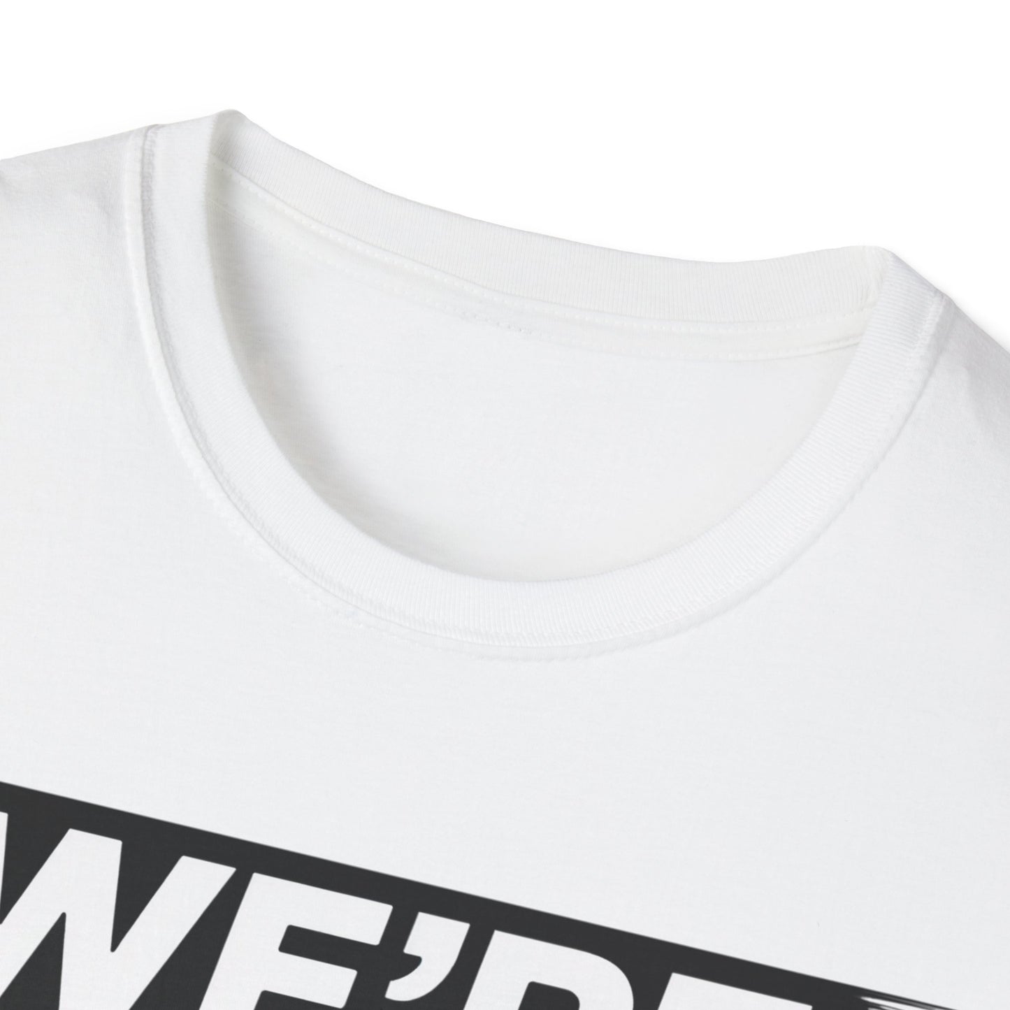 We're racing fri sat sun T-shirt