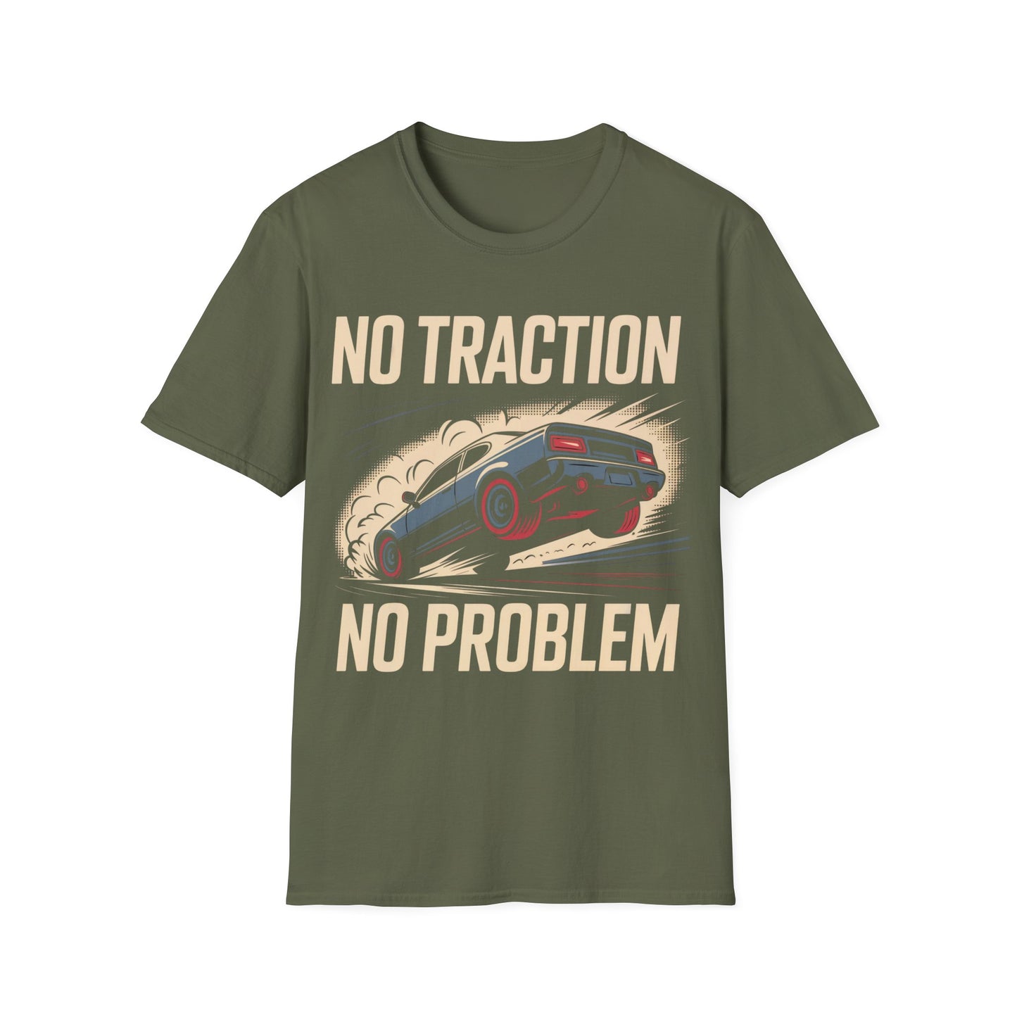 No traction no problem t-shirt