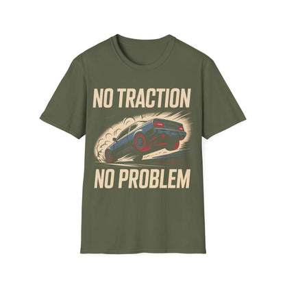No traction no problem t-shirt