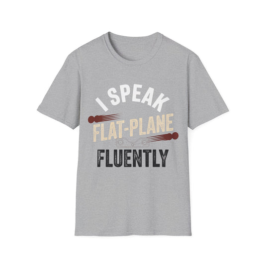 I speak flat-plane T-shirt