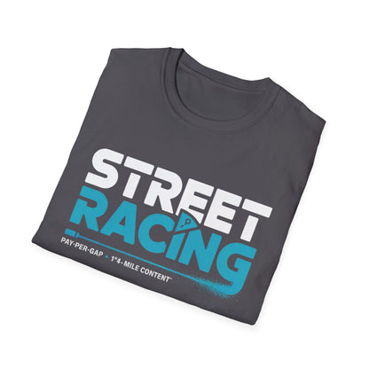Street racing2  T-shirt