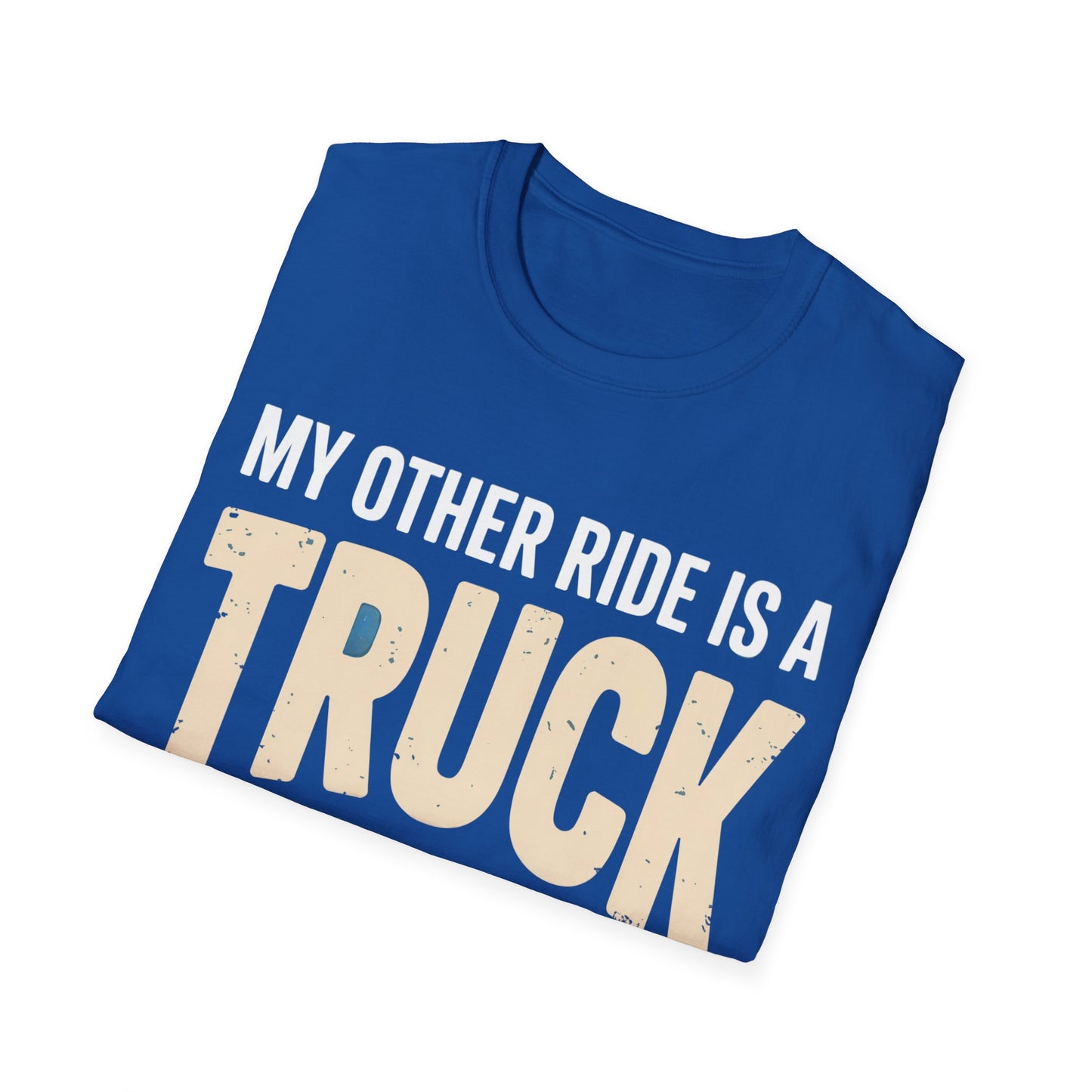 My other ride is truck T-shirt