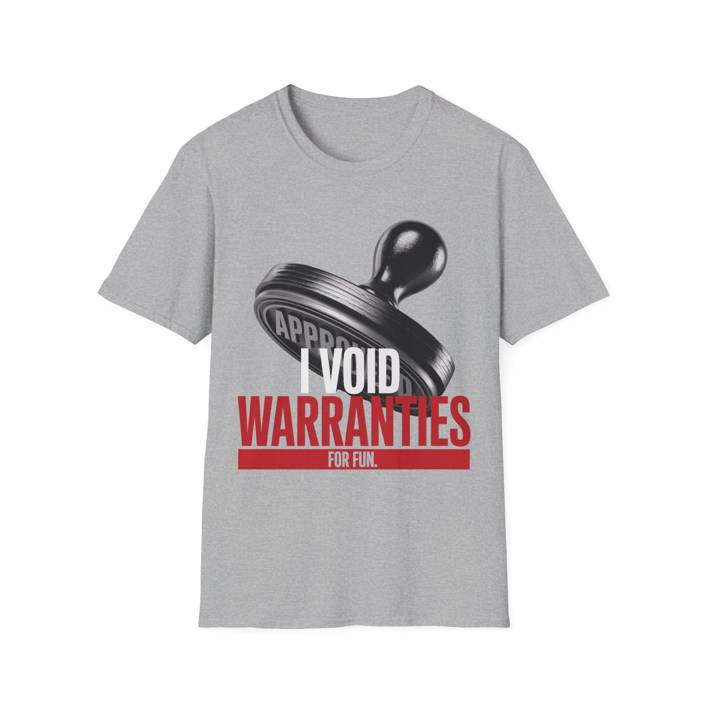 I void warranties for fun2 T-shirt