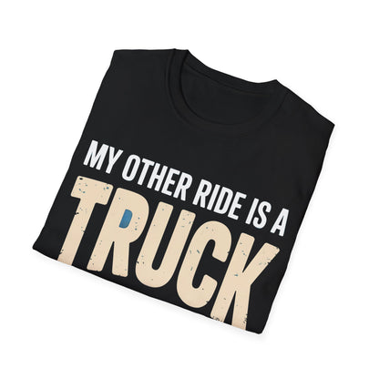 My other ride is truck T-shirt
